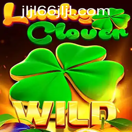Discover the Thrills of LuckyClover: Dive into the Enchanting World of JLJL66