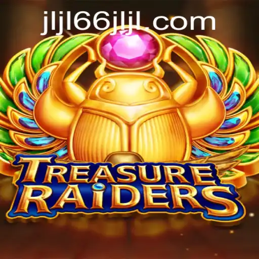 Discover TREASURERAIDERS: The Ultimate Adventure Awaits with JLJL66